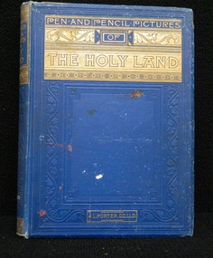 Book, T Nelson and Sons, Pen and pencil pictures of the holy land, Prior to the book prize given at Christmas, (1890s?)
