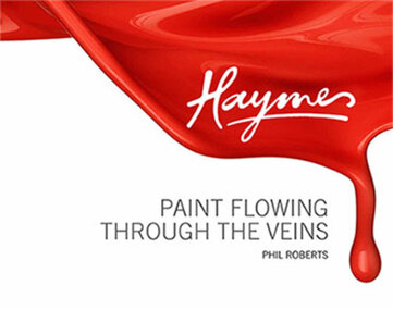 Book, Haymes: paint flowing through the veins, 2016