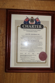 Grant of Charter of Lara R.S.L. Sub-Branch Inc.Dated 16th May 2007, Grant of Charter - The Returned Services League Dated 16th May 2007, 2007