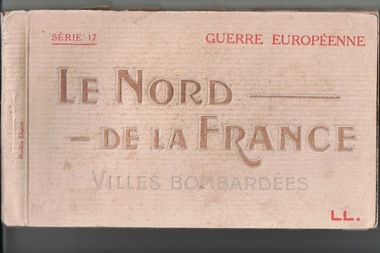 Postcards Booklet, Le Nord - De La France Serie 17 - Villles B ombardees, Circ 1914 WW1