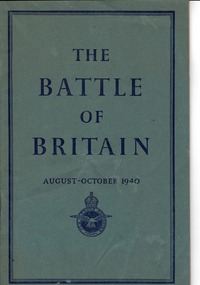 Booklet, The Battle of Britain August - October 1940 - R.A.F, First published 1941