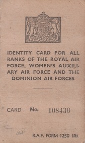 R .A.F. Form 1250 [ R ], Identity card for all ranks of Royal Air Force ,Woman's auxiliary Air Force&the dominion Air Forces