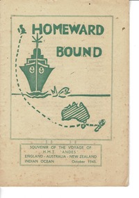 Booklet, Homeward Bound - Souvenir of the voyage of H. M. T. Andes. Oct. 1945, Circ. 1945