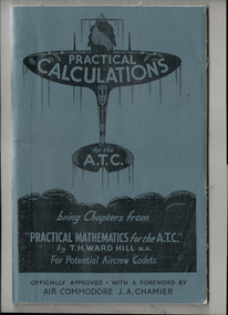 Booklet, Practical Calculations for the A.T.C, first edition 1942