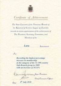Certificate of Achievement, The State Executive of the Victorian Branch of the Returned & Services League of Australia awarded to Lara RSL for membership increase by 30.14% dated 8/10/2010, circ 8/7/2010