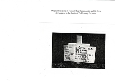 A4 paper sheet- Original Grave site of Flying Officer James Austin and his crew at Hansarpe in the districy of Tecklenburg, Germany, Origional Grave site of Flying Officer James Austin and his crew