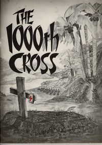 soft cover booklet, Royden Greene L.T.D, The 1000th Cross, unknown