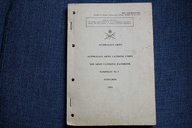Australian Army Catering Handbook, Australian Army Catering Handbook - Pamphlet No 3 - STEWARDS - 1975, 1975