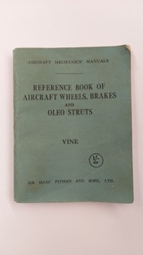 Memorabilia - Mechanic manual, Reference Book of Aircraft Wheels, Brakes and Oleo Struts, 1941