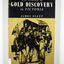Paperback. Gold front cover. Front cover has a drawing of a group of miners outside a shop. Back cover has a drawing of a group of mounted police riding roughshod through a group of people and dogs.