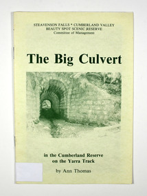 Paperback. Front cover has an old photograph of the big culvert.