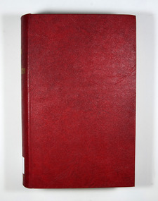 Red cover with the title and volume written on the spine in gold lettering. Both front and back inside covers have a photograph of 'The school at Drummond North' Photo: Geoff Mauger