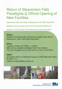 Shows details of an event to be held at Steavenson Falls in Marysville in Victoria. Shows where and when and who to RSVP to. Also has four photographs along the lower edge of the new facilities and of Steavenson Falls and the surrounding country after the bushfires in 2009.