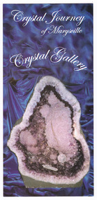 Shows an advertising brochure for Crystal Journey in Marysville in Victoria. Front of brochure shows a photograph of a large crystal. Reverse shows a photograph of a table covered with various plants. Shows also information on what the shop offers, the contact details and a small map of the location.