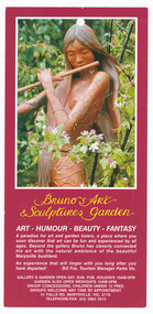 An advertising brochure for Bruno's Art and Sculptures Garden. Shows a photograph of one of the sculptures with information regarding the gallery and gardens below.