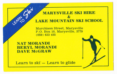 Shows a business card from Marysville Ski Hire and Lake Mountain Ski School. Shows an illustration of a person cross country skiing. Shows the postal address and telephone number of the ski hire shop. Shows the names of the three people involved in the two businesses.