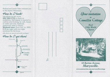 An information brochure regarding Camellia Cottage in Marysville. Front shows an illustration of an old dray with the address of the cottage and the website for the cottage. Middle section shows two photographs of the interior and exterior of the cottage as well as the amenities available in the cottage. Also lists the activities available to do in the district. Reverse shows booking details as well as a small map directing visitors to the location  of the cottage.