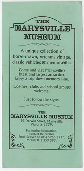Shows information regarding The Marysville Museum in Marysville in Victoria. Shows what the collection contains, the address and telephone numbers to contact for information.