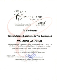 A voucher entitling the bearer to 1 nights accommodation, four course a la carte dinner and full country breakfast for two persons at The Cumberland guest house in Marysville. The voucher dates from July 2008.