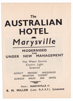 An advertisement for accommodation at The Australian Hotel in Marysville. The hotel was originally built and opened by the Keppel Family in 1865. The Keppel's Australian Hotel was the first hotel to be opened in Marysville. The Keppel Family were among Marysville's earliest pioneering families. 