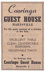 An advertisement for Kooringa Guest House in Marysville that has been cut out from a newspaper. The name Kooringa has been spelt incorrectly. The original house was built in 1914 for Frederick Webb by the Cuzens Brothers.