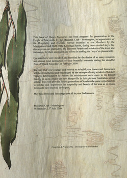 A selection of pages taken from a book produced by the Marcartan Club of their memories of two trips some of their members made to Marysville. The trips were made in 2004 and 2005. The book was produced as a tribute to Marysville after the 2009 Black Saturday bushfires destroyed the majority of the town.