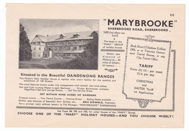 An advertisement for Marybrooke guest house in Sherbrooke which was taken from a Broadbent's accommodation guide. Marybrooke was a part of the Mary Chain of guest houses that were built in the Depression years by Eric Dowdle.