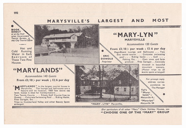 An advertisement for accommodation at Mary-Lyn Guest House in Marysville. Mary-Lyn was a part of the Mary Chain of guest houses built by Eric Dowdle in the Depression years. The advertisement was taken from a Broadbent's accommodation guide.