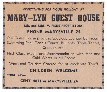 An advertisement taken from a newspaper for Mary-Lyn Guest House in Marysville. Mary-Lyn was a part of the Mary Chain of guest houses built by Eric Dowdle in the Depression years.