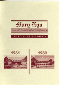 An information booklet outlining the history of Mary-Lyn Guest House in Marysville. Mary-Lyn was a part of the Mary Chain of guest houses built by Eric Dowdle during the Depression years. During the 1980s Mary-Lyn Guest House became a '50 & Over' Holiday Resort run by Malcolm and Jeni Reed. This booklet was produced in February 1989 to commemorate the official opening of the redevelopment of Mary-Lyn Guest House.