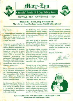 A newsletter from Mary-Lyn Guest House in Marysville. Mary-Lyn was a part of the Mary Chain of guest houses built by Eric Dowdle during the Depression years. During the 1980s Mary-Lyn Guest House became a '50 & Over' Holiday Resort. This newsletter dates from December 1994.