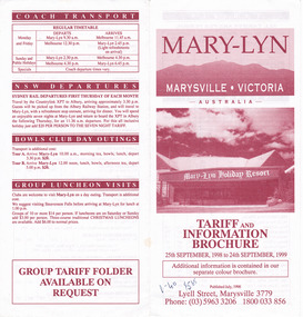A brochure outlining information regarding the tariffs for accommodation at Mary-Lyn Guest House in Marysville. Mary-Lyn was a part of the Mary Chain of guest houses built by Eric Dowdle during the Depression years. The brochure is valid for the dates of 25th September 1998 to 24th September 1999.
