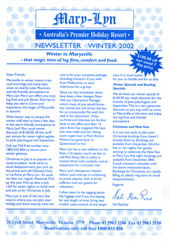 A newsletter for guests staying at Mary-Lyn Guest House in Marysville. Mary-Lyn was a part of the Mary Chain guest houses built by Eric Dowdle during the Depression years. The newsletter was designed to inform guests of events, staff changes and winter specials at the resort. The newsletter was produced for the winter season in 2002.