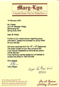 A letter regarding an enquiry for accommodation at Mary-Lyn Guest House in Marysville. Mary-Lyn was a part of the Mary Chain of guest houses built by Eric Dowdle during the Depression years. The letter was sent to a resident at Bendigo Retirement Village on 19 February 2003 regarding accommodation for the 15th to 19th September 2003.