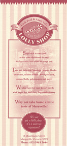 Shows an advertising brochure for Uncle Fred & Aunty Val's Old Style Lolly Shop in Marysville in Victoria. shows a list of some of the lollies available in the shop as well as the shop's address and telephone number.