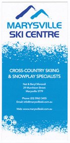 Shows an advertising brochure for Marysville Ski Centre in Victoria. Shows the proprietor's names, the address as well as the telephone number and email and website addresses. On the reverse is a list of available equipment and the cost of hiring it.
