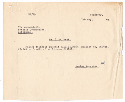 A typed letter from the Senior Forester at Taggerty to the Accountant at the Forests Commission of Victoria. The letter is regarding a request to transfer a deposit paid for a licence to collect timber. The letter is dated May 7th 1963.