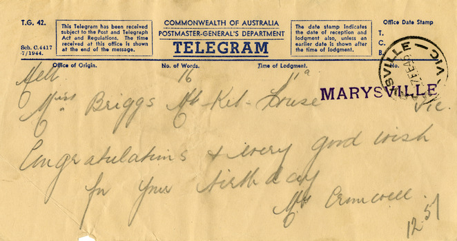 A telegram that was sent to a Miss J. Briggs c/of Mt. Kitchener House in Marysville on the occasion of her birthday. The telegram was sent via the Melbourne office on 17th February, 1945.