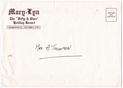 An envelope from Mary-Lyn '50 & Over Holiday Resort in Marysville. Mary-Lyn was a part of the Mary Chain of guest houses built by Eric Dowdle during the Depression years.