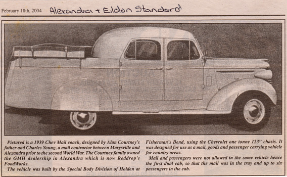 A newspaper article picturing a 1939 Chev Mail coach, designed by Alan Courtney's father and Charles Young, a mail contractor between Marysville and Alexandra prior to the second World War. The vehicle was built by the Special Body Division of Holden at Fisherman's Bend using the Chevrolet one tonne 123" chassis. It was designed for use as a mail, goods and passenger carrying vehicle for country areas and was used in the Marysville region.