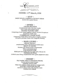 A dinner menu from The Cumberland guest house in Marysville. The menu is for a selection of courses offered at The Cumberland on the 11th of March 1998 for dinner.
