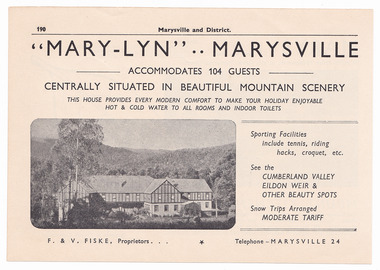 A digital copy of an advertisement for accommodation at Mary-Lyn Guest House in Marysville. Mary-Lyn was a part of the Mary Chain of guest houses built by Eric Dowdle in the Depression years. The advertisement was taken from a Broadbent's accommodation guide.