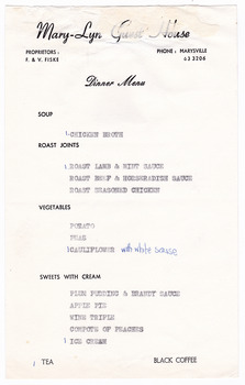 A dinner menu from Mary-Lyn Guest House in Marysville. Mary-Lyn was a part of the Mary Chain of guest houses built by Eric Dowdle during the Depression years.