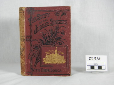 Book, Marsh, J.B.T, The story of the Jubilee Singers with their songs, 1887 (exact)