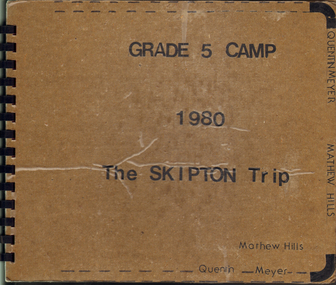 Scrapbook, Ballarat Grammar Grade 5 Camp 1980 The Skipton Trip, 1980