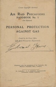 Handbook, Air Raid Precautions Handbook No 1  Personal Protection Against Gas