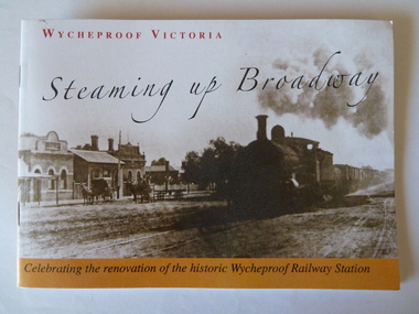 Railway Booklet, Steaming Up Broadway, 31/10/2010