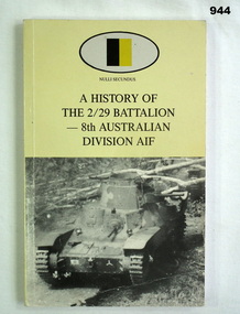 Book about the History of the 2/29 Battalion, 8th Division