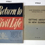 Two books re New Guinea and return to civilian life.