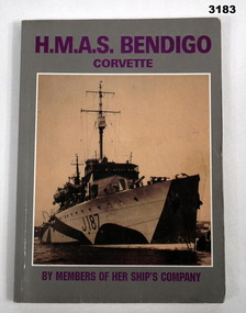 Book re HMAS Bendigo, Corvette.